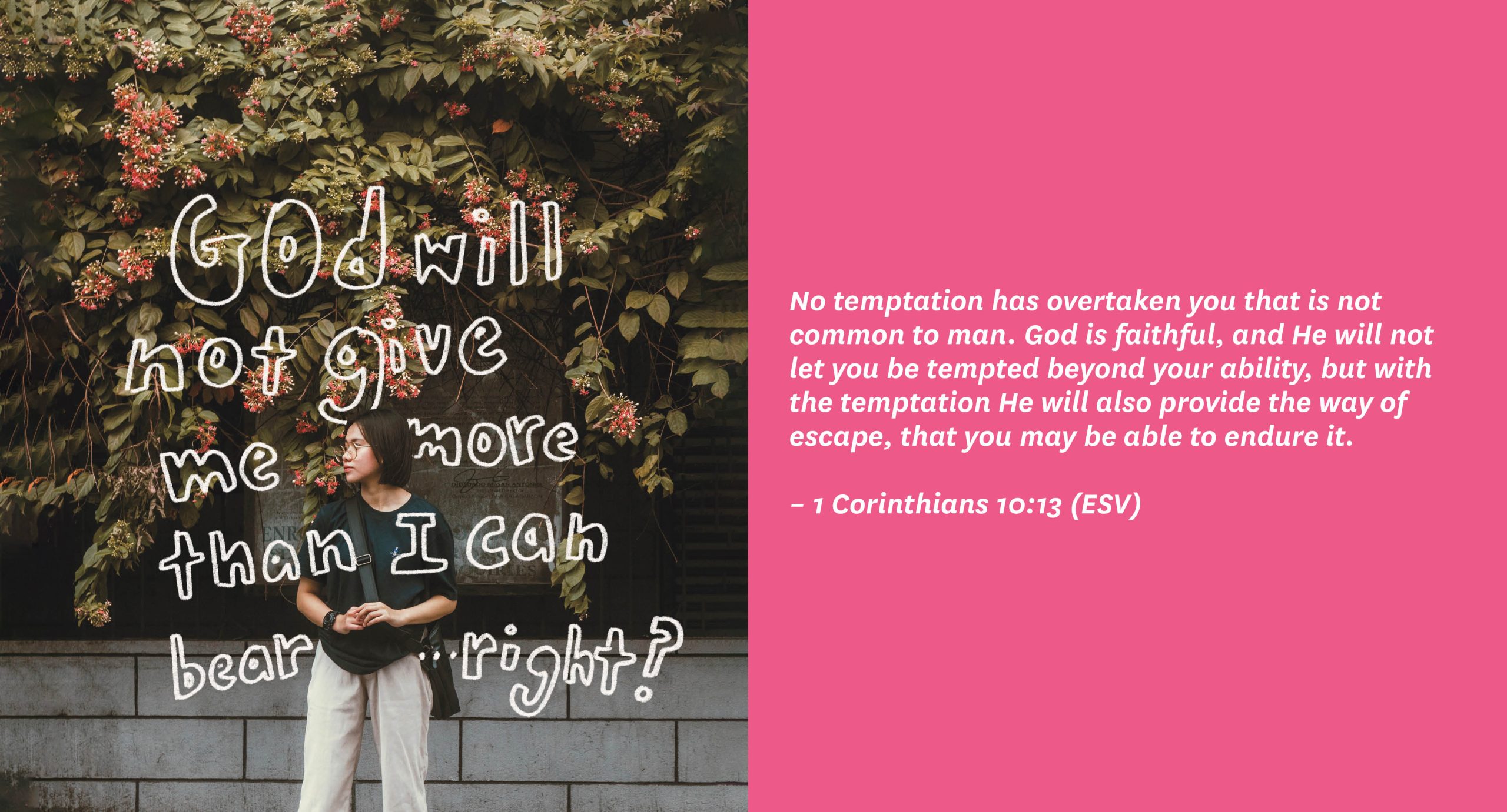 God will not give me more than I can bear … right?