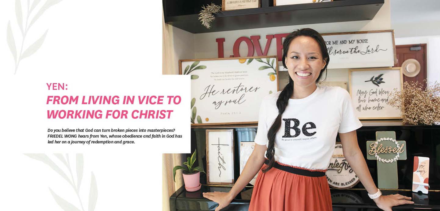 YEN: From Living In Vice To Working For Christ