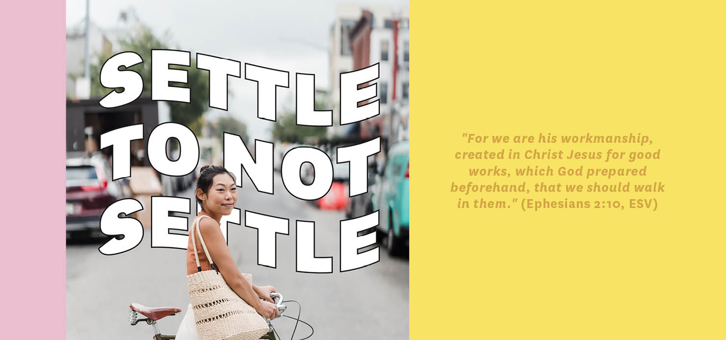 Settle To Not Settle